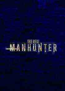 The Real Manhunter - Season 1 (2021)