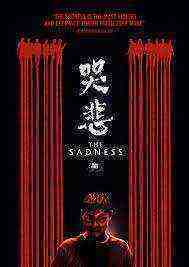 The Sadness (2022)
