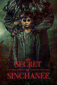 The Secret Of Sinchanee (2021)