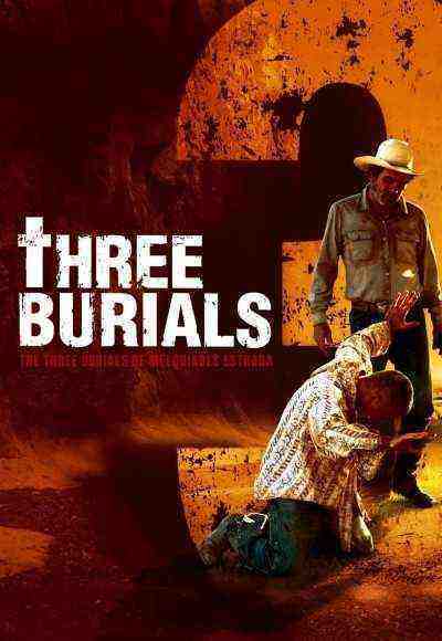 The Three Burials Of Melquiades Estrada (2006)