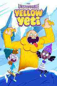 The Unstoppable Yellow Yeti - Season 1 (2022)