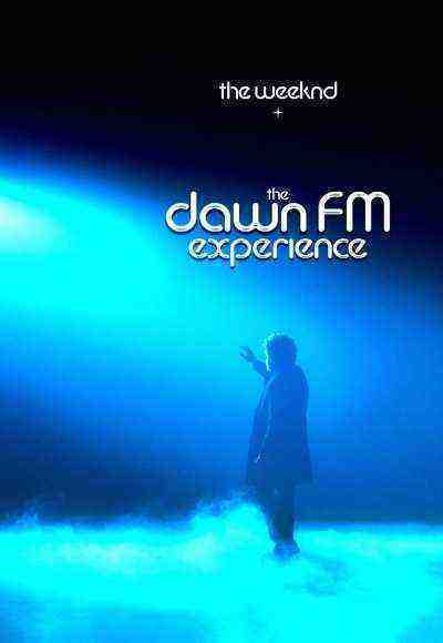The Weeknd X The Dawn Fm Experience (2022)
