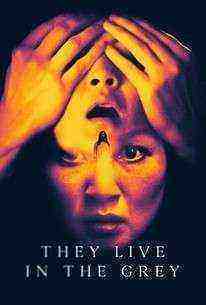 They Live In The Grey (2022)