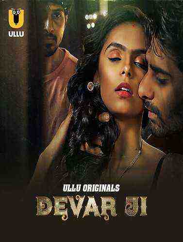 Devar Ji (2024) Season 1 Part 1 Episode 1 Ullu Originals (2024)