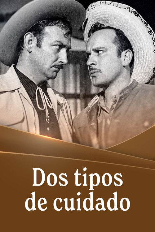 Dos Tipos De Cuidado (1953)