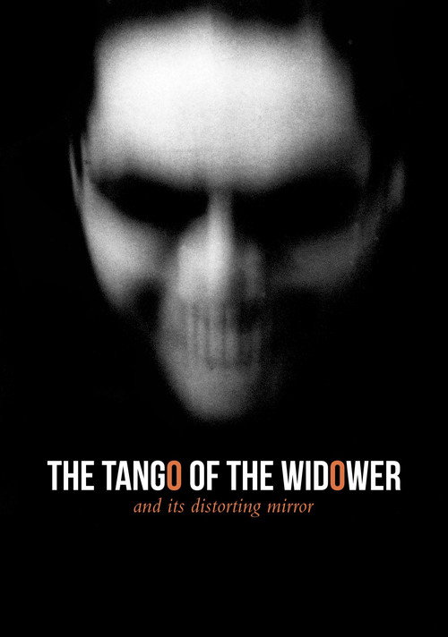 The Tango Of The Widower And Its Distorting Mirror (2020)