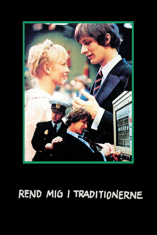 Rend Mig I Traditionerne (1979)