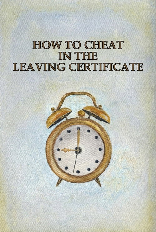 How To Cheat In The Leaving Certificate (1997)