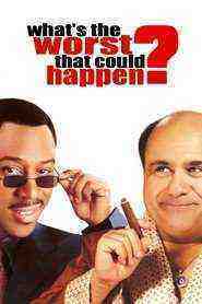 What's The Worst That Could Happen? (2001)