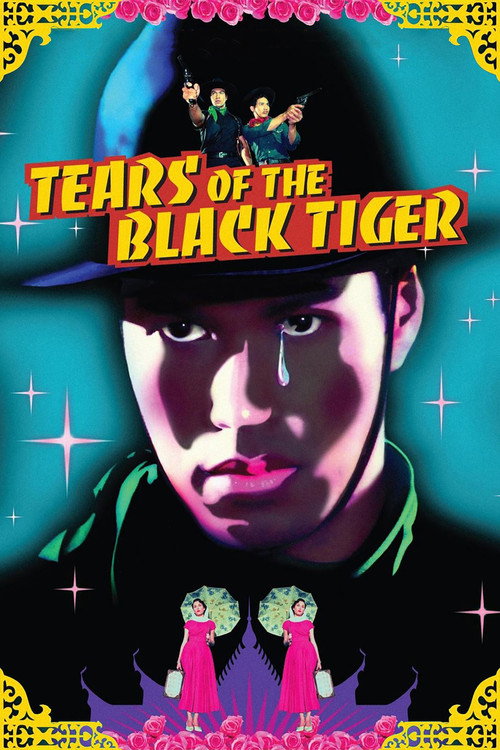 Tears Of The Black Tiger (2000)