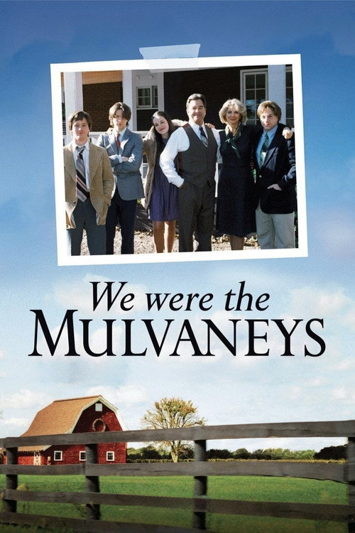 We Were The Mulvaneys (2002)