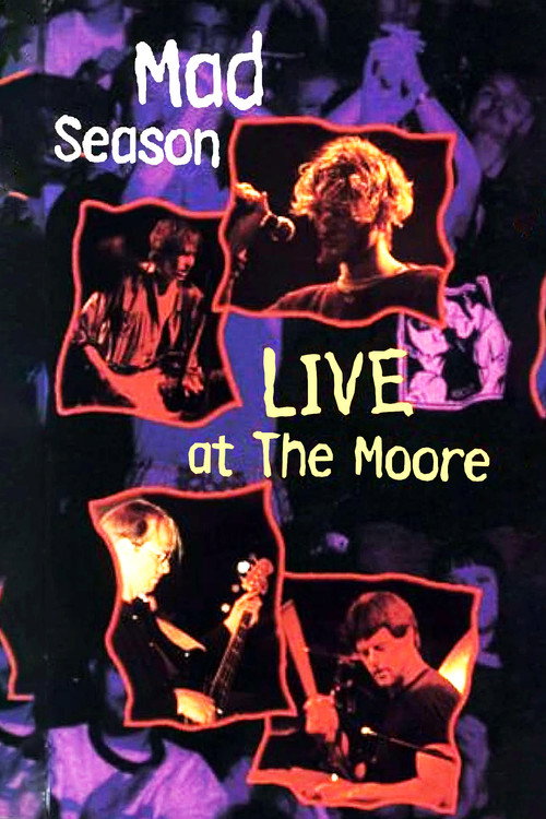 Mad Season: Live At The Moore (1995)