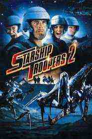 Starship Troopers 2: Hero Of The Federation (2004)