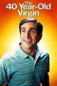 The 40-year-old Virgin (2005)