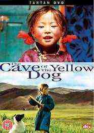The Cave Of The Yellow Dog (2005)