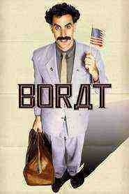 Borat: Cultural Learnings Of America For Make Benefit Glorious Nation Of Kazakhstan (2006)