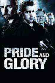 Pride And Glory (2008)