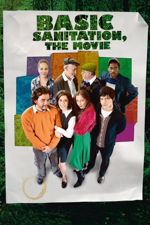 Basic Sanitation, The Movie (2007)