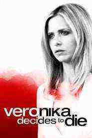 Veronika Decides To Die (2009)