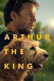 Arthur The King (2024)