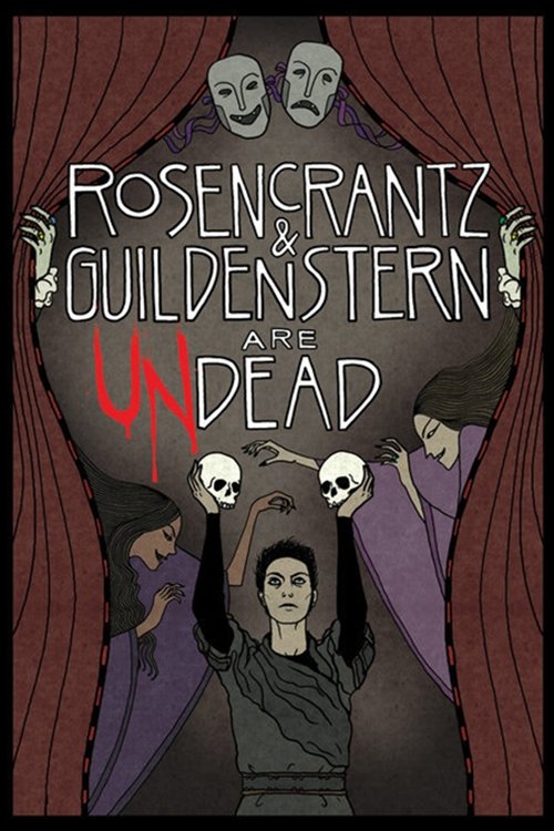 Rosencrantz And Guildenstern Are Undead (2009)
