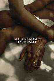 All Dirt Roads Taste Of Salt (2024)