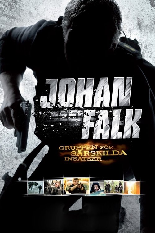 Johan Falk: Gsi - Gruppen För Särskilda Insatser (2009)