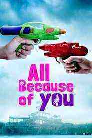 All Because Of You (2020)