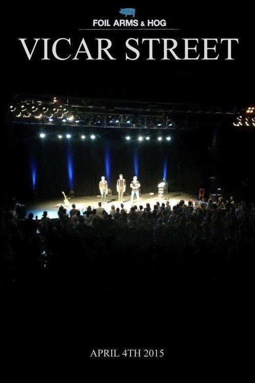 Foil Arms And Hog: Live At Vicar Street (2014)
