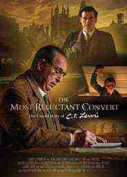 The Most Reluctant Convert: The Untold Story Of C.s. Lewis (2021)