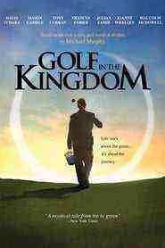 Golf In The Kingdom (2010)