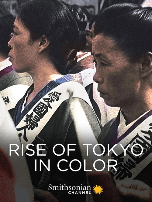 Rise Of Tokyo In Color (2018)