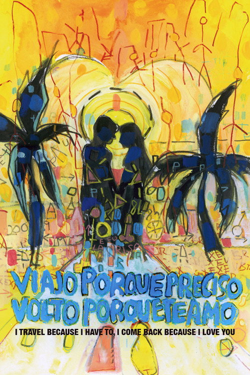 Viajo Porque Preciso, Volto Porque Te Amo (2009)