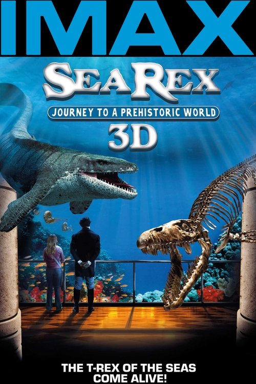 Sea Rex 3d: Journey To A Prehistoric World (2010)