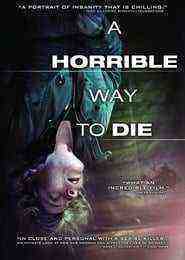 A Horrible Way To Die (2010)