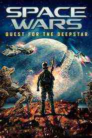 Space Wars: Quest For The Deepstar (2022)
