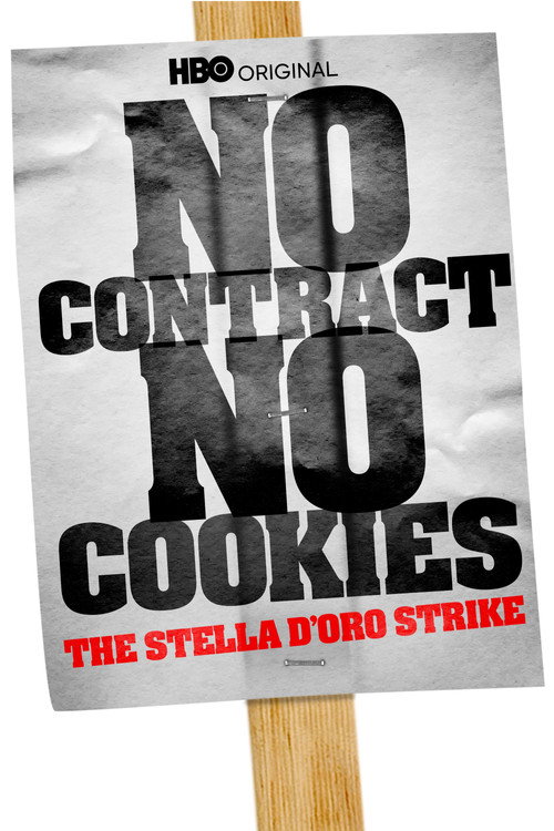 No Contract, No Cookies: The Stella D'oro Strike (2010)