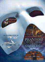 The Phantom Of The Opera At The Royal Albert Hall (2011)