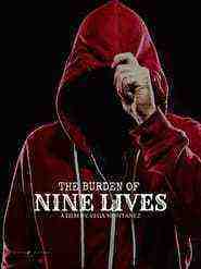 The Burden Of Nine Lives (2024)