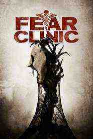 Fear Clinic (2014)`