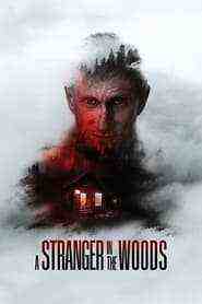 A Stranger In The Woods (2024)