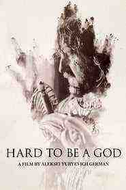 Hard To Be A God (2013)