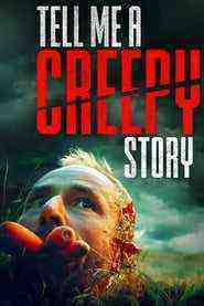 Tell Me A Creepy Story (2023)