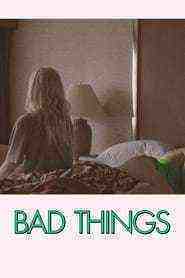 Bad Things (2023)