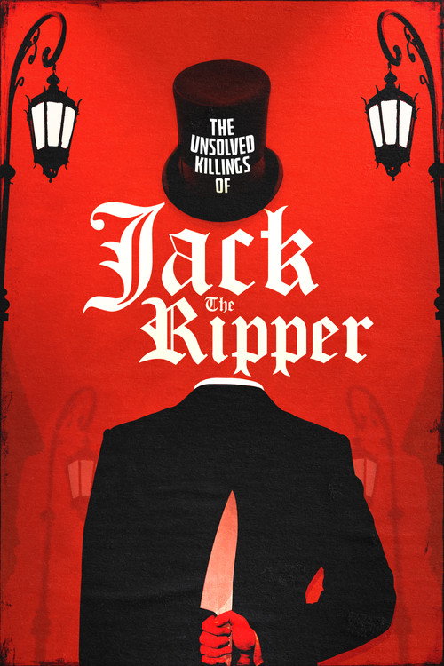 The Unsolved Killings Of Jack The Ripper (2023)