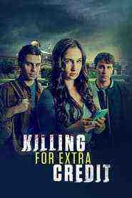 Killing For Extra Credit (2023)