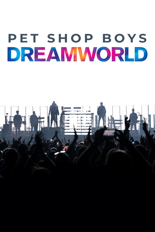 Pet Shop Boys Dreamworld: The Greatest Hits Live At The Royal Arena Copenhagen (2024)