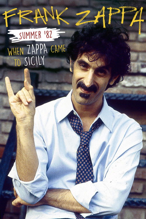 Summer '82: When Zappa Came To Sicily (2013)