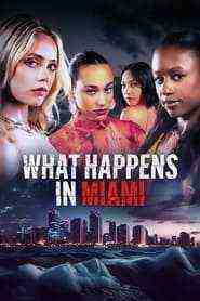 What Happens In Miami (2024)