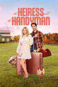 The Heiress And The Handyman (2024)